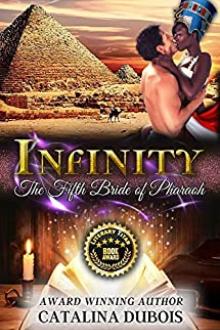 Infinity: The Fifth Bride of Pharaoh by Catalina DuBois