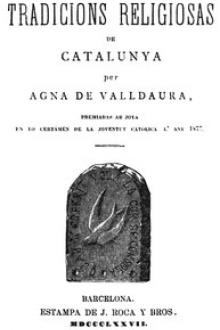 Tradicions religiosas de Catalunya by Agna de Valldaura