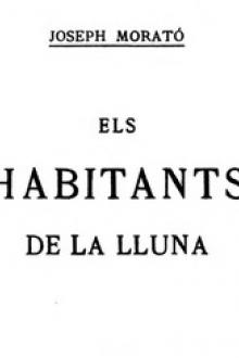 Els habitants de la lluna by Josep Morato i Grau