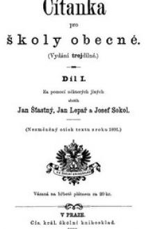 Cítanka pro skoly obecné by Jan Lepar, Josef Sokol, Jan Stastný