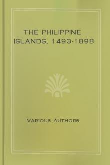 The Philippine Islands, 1493-1898 by Unknown