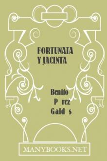 Fortunata y Jacinta by Benito Pérez Galdós