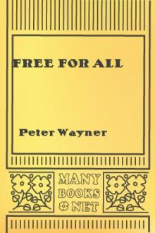 Free for All by Peter Wayner