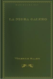 La Nigra Galero by Wilhelm Raabe