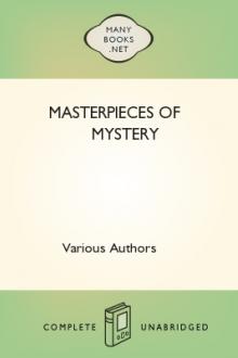 Masterpieces of Mystery in Four Volumes by Unknown