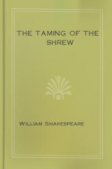 The Taming of the Shrew by William Shakespeare