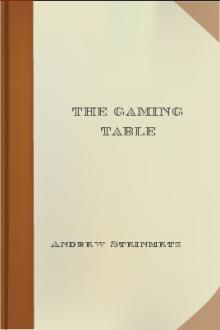 The Gaming Table by Andrew Steinmetz