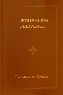 Jerusalem Delivered by Torquato Tasso