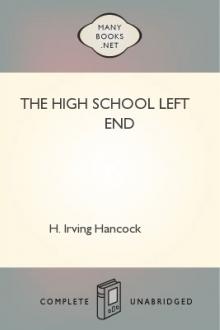 The High School Left End by H. Irving Hancock