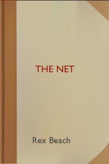 The Net by Rex Beach