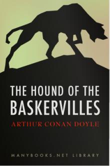 The Hound of the Baskervilles by Arthur Conan Doyle