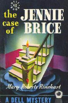 The Case of Jennie Brice by Mary Roberts Rinehart