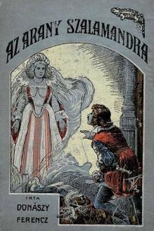 Az arany szalamandra by Ferenc Donászy