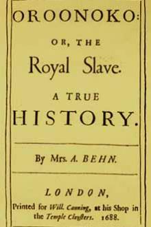 Oroonoko by Aphra Behn