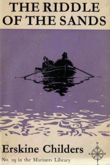 The Riddle of the Sands by Erskine Childers
