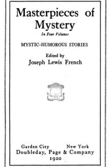 Masterpieces of Mystery In Four Volumes by Unknown