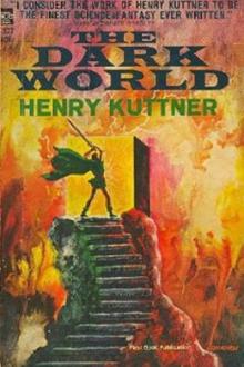 The Dark World by Henry Kuttner