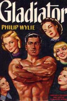 Gladiator by Philip Wylie