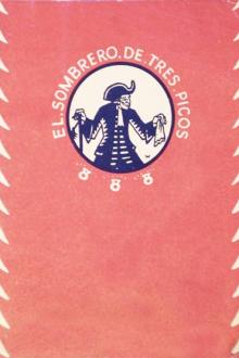 El sombrero de tres picos by Pedro Antonio de Alarcón