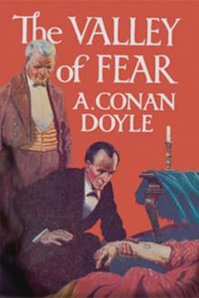 The Valley of Fear by Arthur Conan Doyle