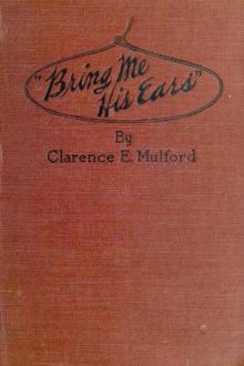 ''Bring Me His Ears'' by Clarence E. Mulford