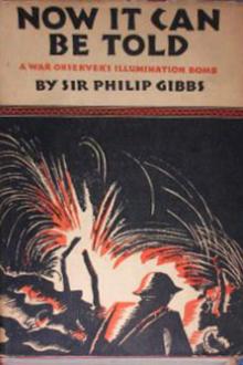 Now It Can Be Told by Philip Gibbs