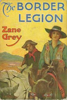 The Border Legion by Zane Grey