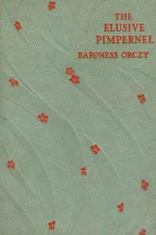 The Elusive Pimpernel by Baroness Emmuska Orczy