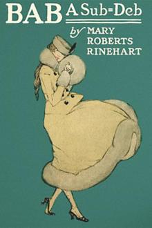 Bab: A Sub-Deb by Mary Roberts Rinehart