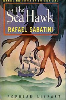 The Sea-Hawk by Rafael Sabatini