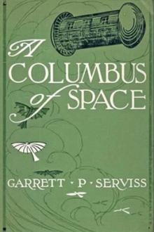 A Columbus of Space by Garrett P. Serviss