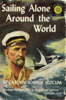 Sailing Alone Around the World by Joshua Slocum