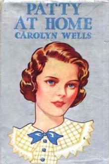 Patty at Home by Carolyn Wells