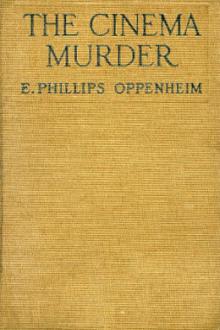The Cinema Murder by E. Phillips Oppenheim