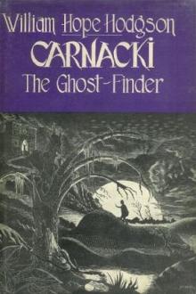Carnacki, The Ghost Finder by William Hope Hodgson