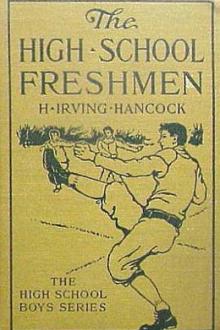 The High School Freshmen by H. Irving Hancock
